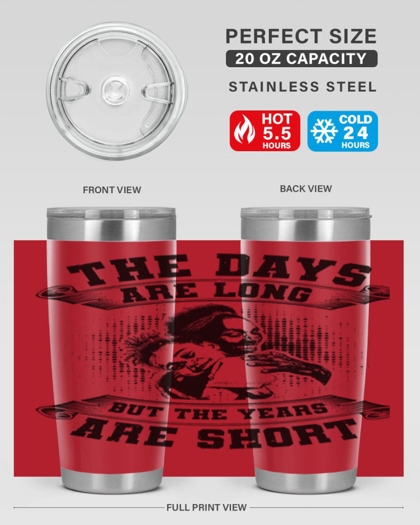 the days are long but the years are short 28#- mothers day- Tumbler