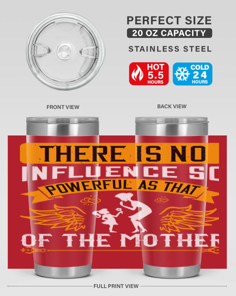 there is no influence so 27#- mothers day- Tumbler