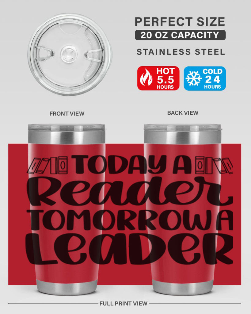 today a reader tomorrow a leader 23#- reading- Tumbler