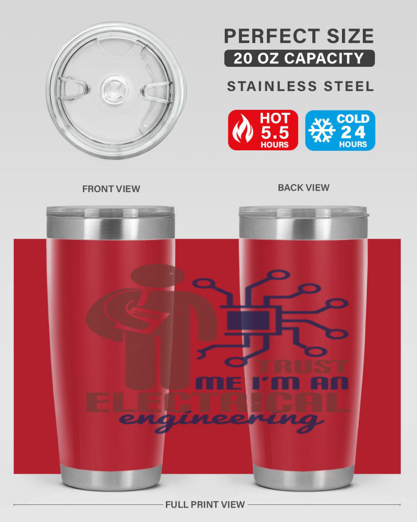 trust me Im an electrical engineering Style 34#- engineer- tumbler