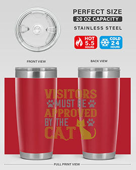 visitors must beapprovedby the cat Style 122#- cat- Tumbler