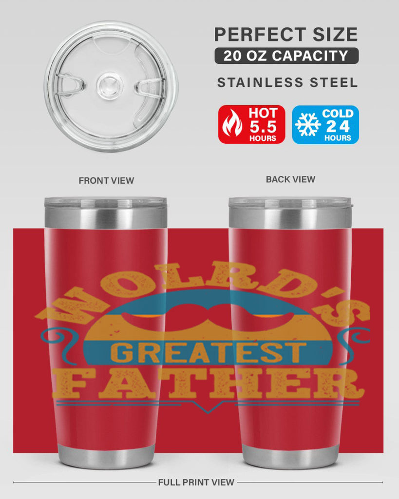 wolrds greatest father 154#- fathers day- Tumbler