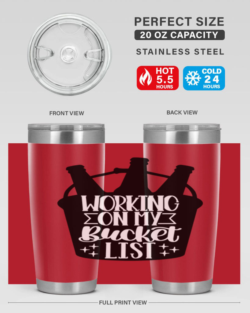 working on my bucket list 14#- beer- Tumbler