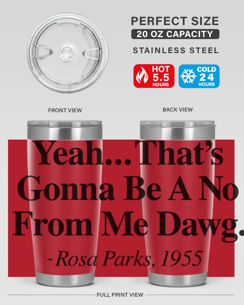 yeah thats gonna be a no from me dawg rosa parks 3#- black words phrases- Cotton Tank