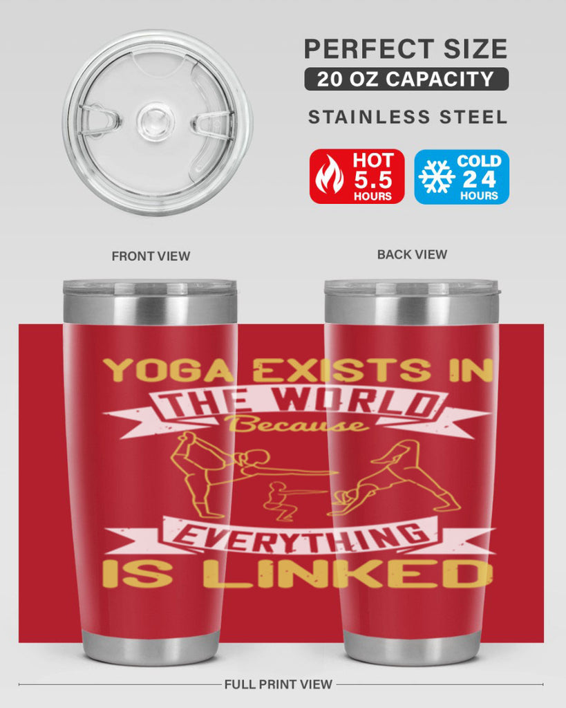 yoga exists in the world because everything is linked 32#- yoga- Tumbler