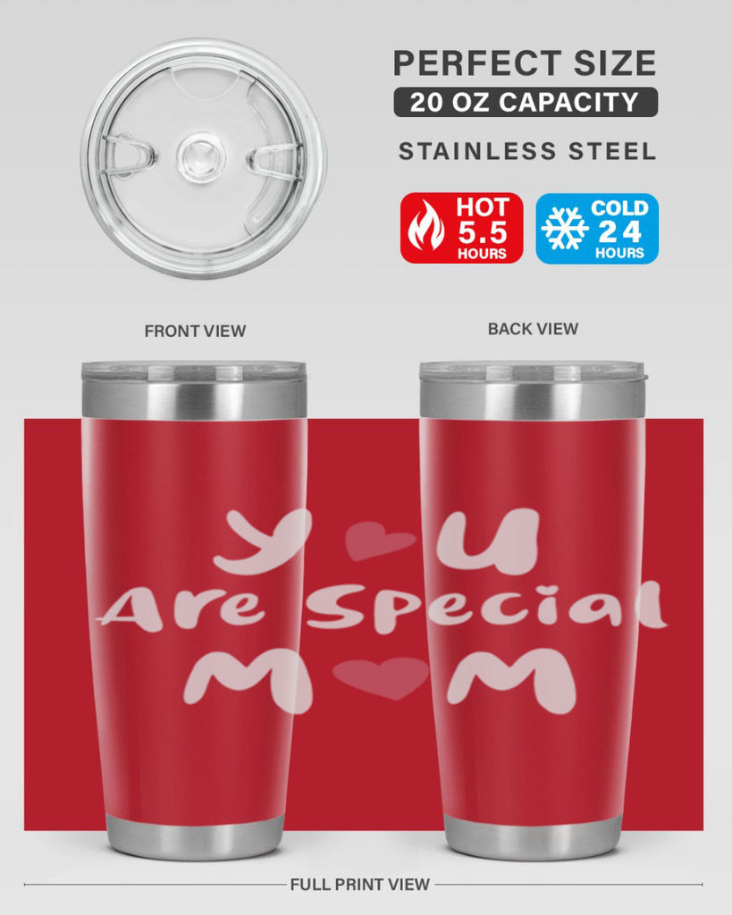 you are special mom 10#- mom- Tumbler