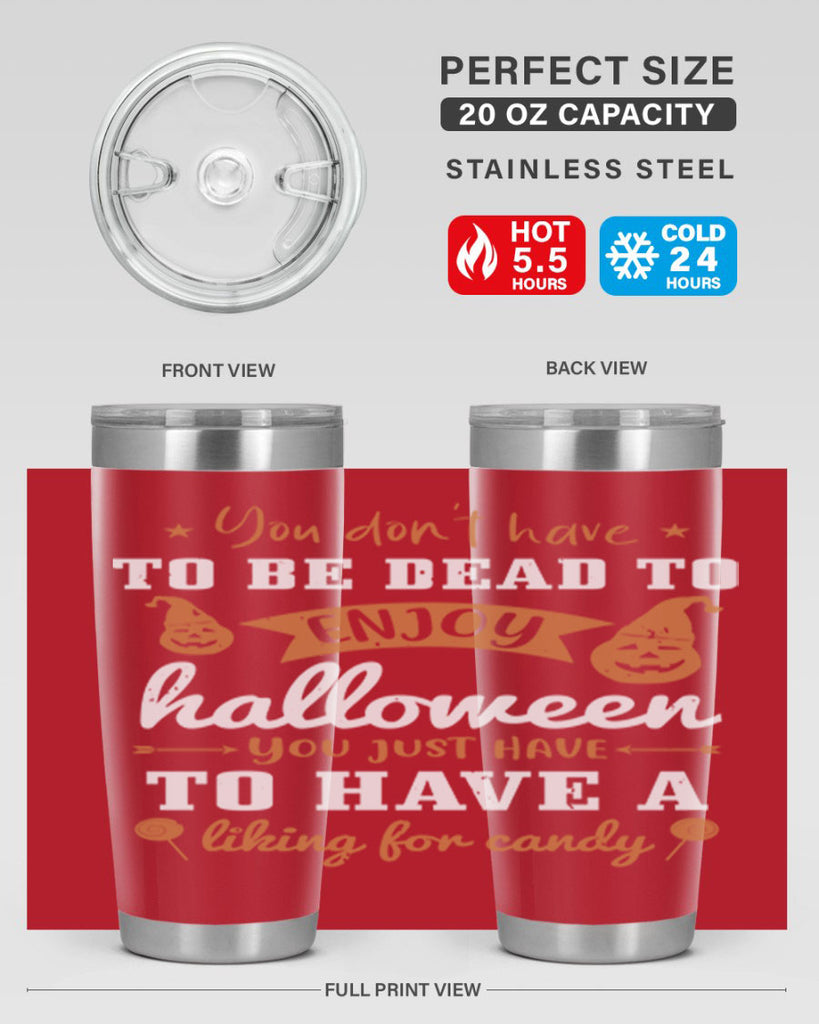 you dont have to be dead 119#- halloween- Tumbler