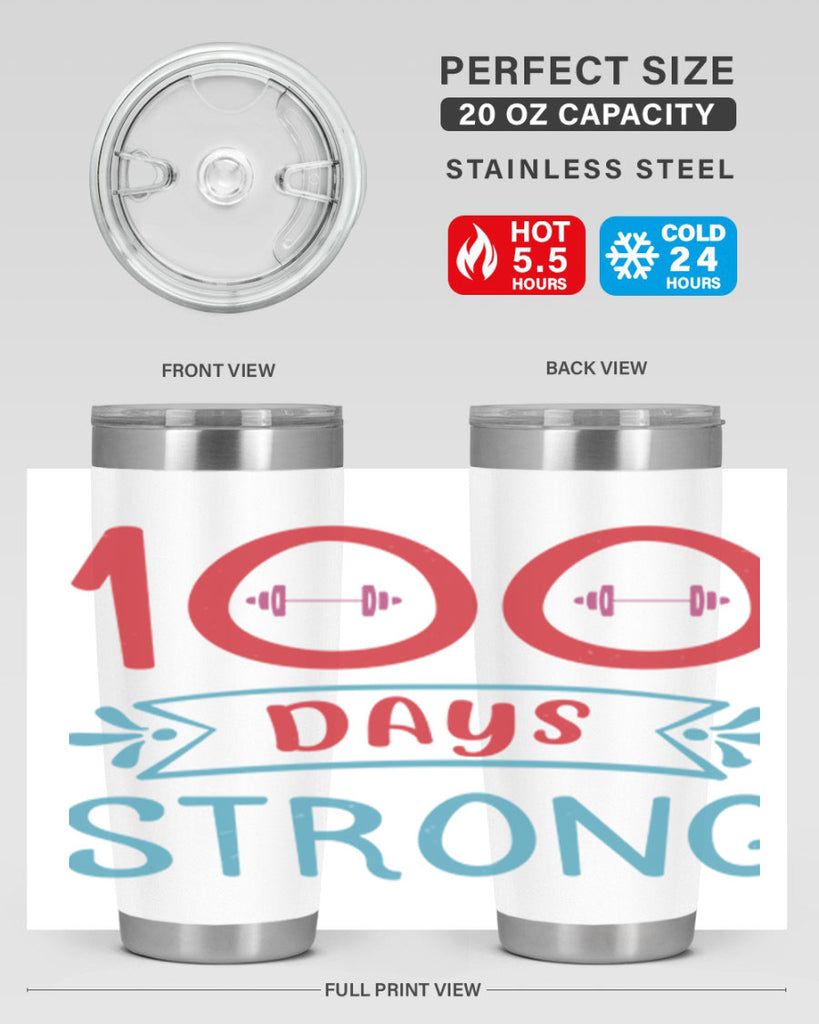 8 days strong 48#- 100 days of school- Tumbler