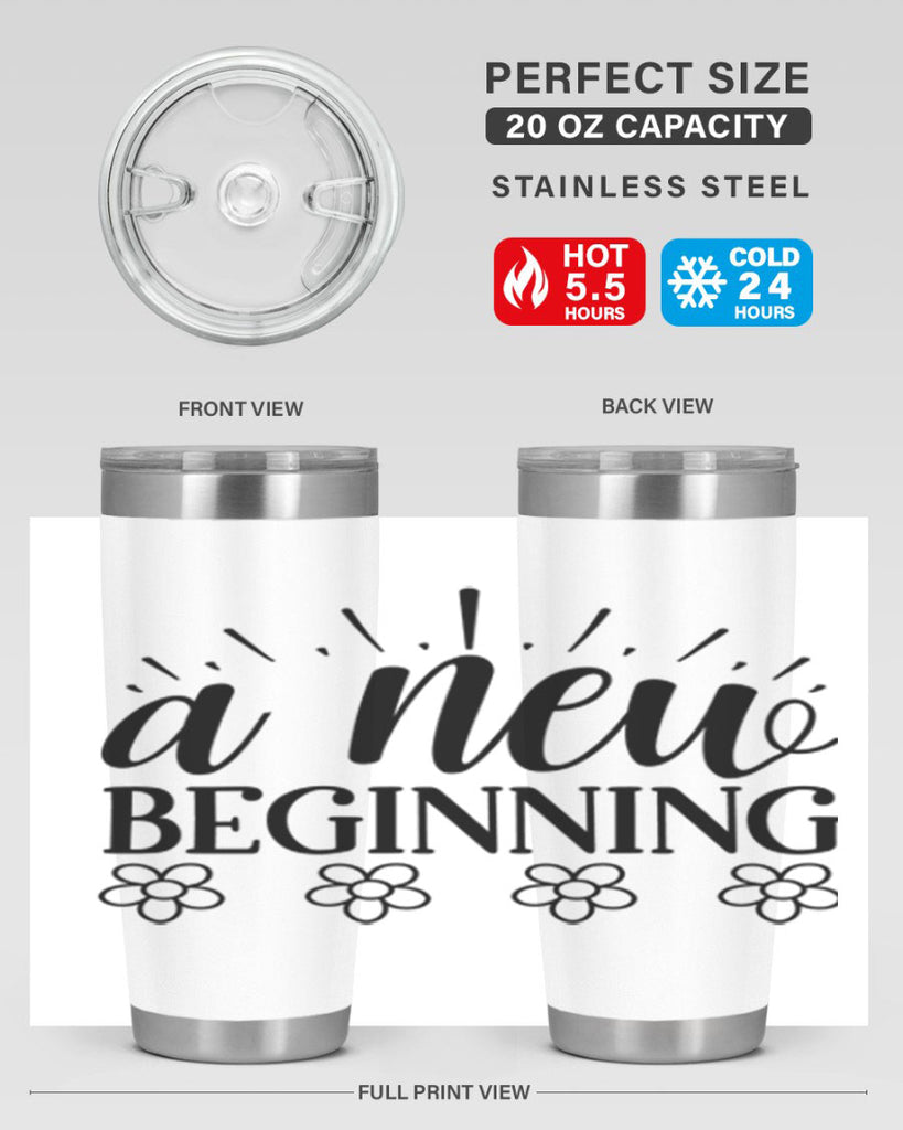 A new beginning  15#- spring- Tumbler