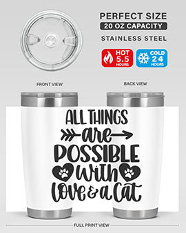 All Things Are Possible Style 75#- cat- Tumbler