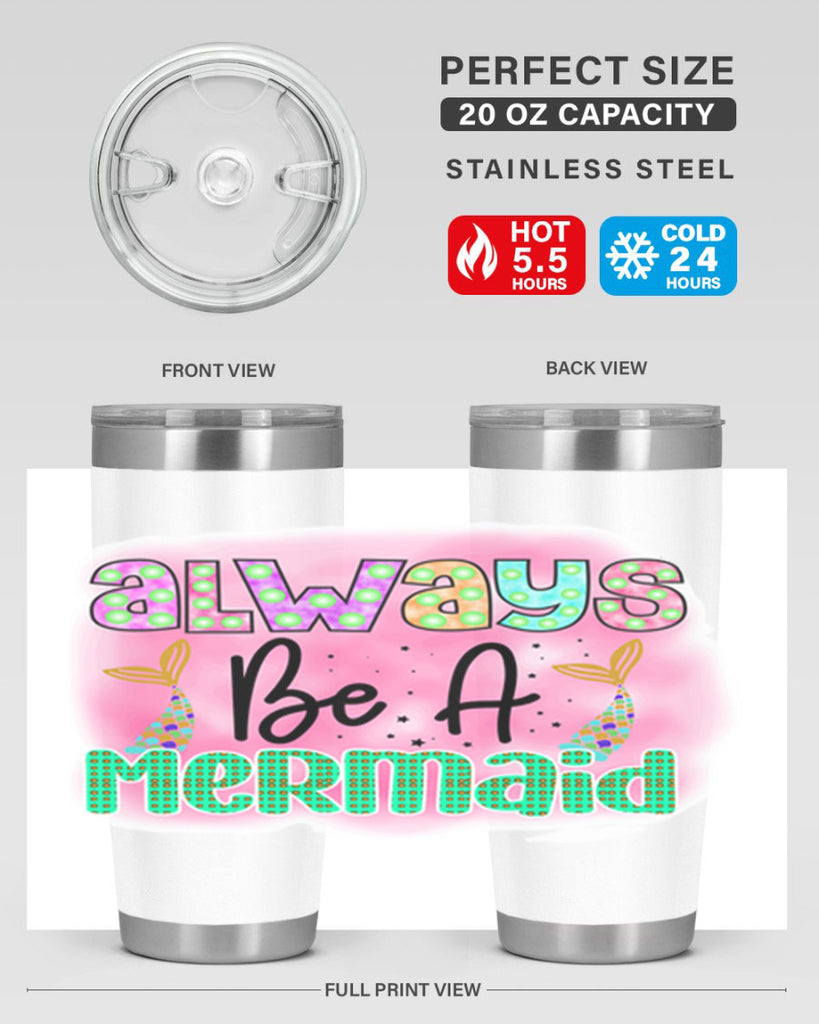 Always Be A Mermaid 13#- mermaid- Tumbler