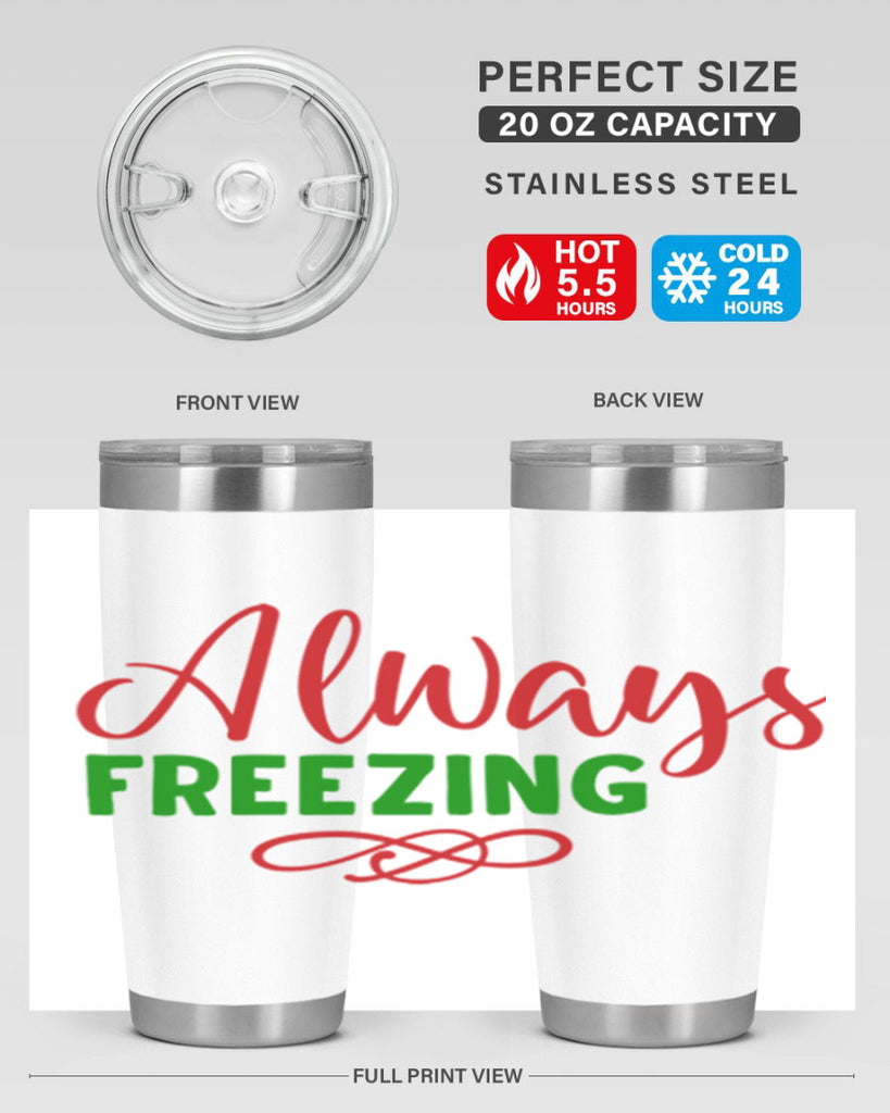 Always Freezing 9#- winter- Tumbler