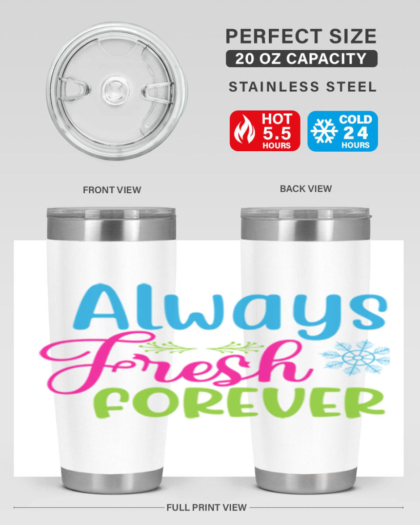 Always Fresh Forever 12#- winter- Tumbler