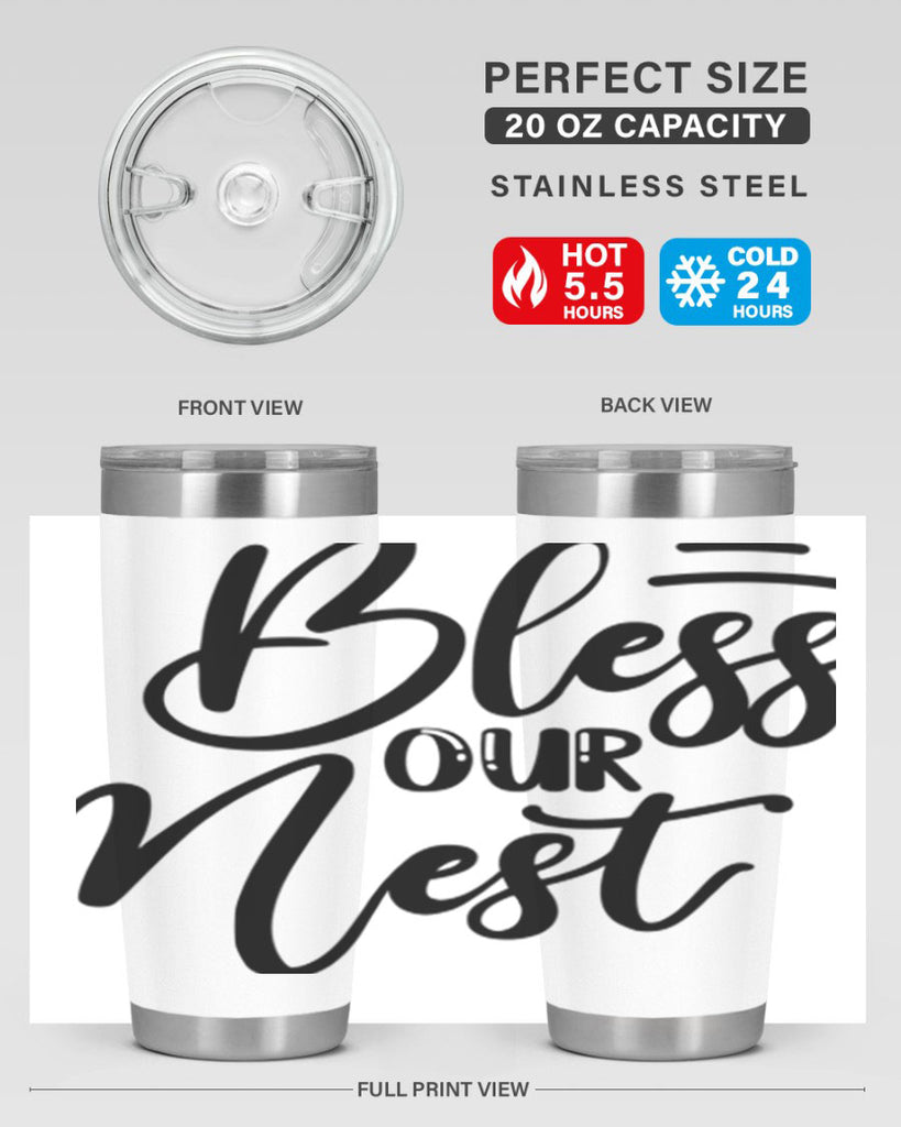 BLESS OUR NEST  69#- spring- Tumbler