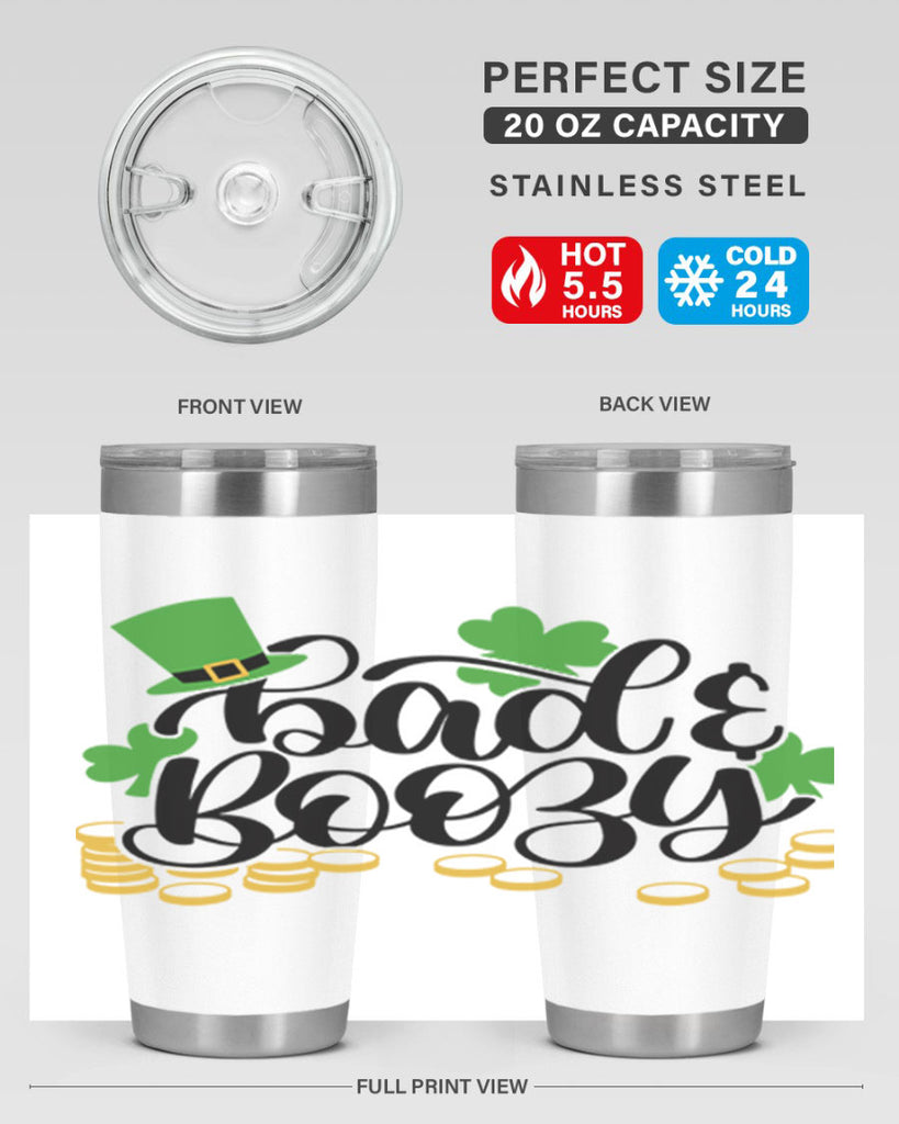 Bad Boozy Style 106#- St Patricks Day- Tumbler