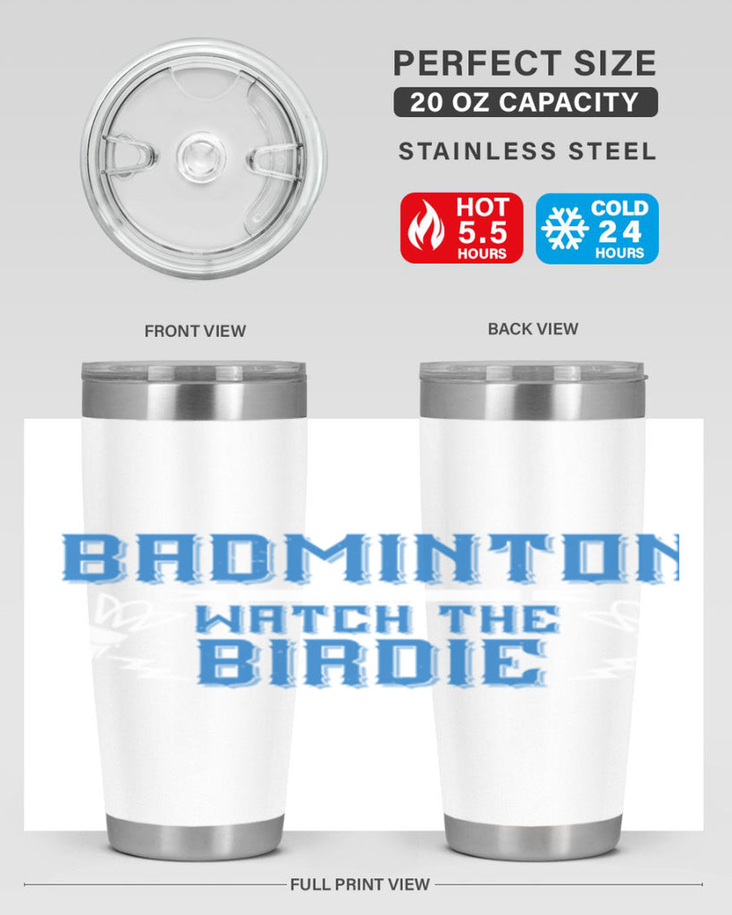 Badminton Watch the Birdie 1726#- badminton- Tumbler