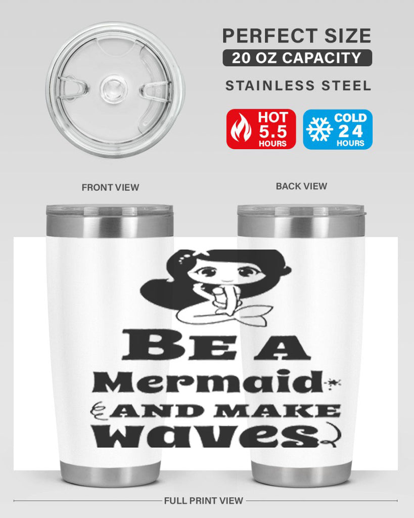 Be a Mermaid and make 52#- mermaid- Tumbler