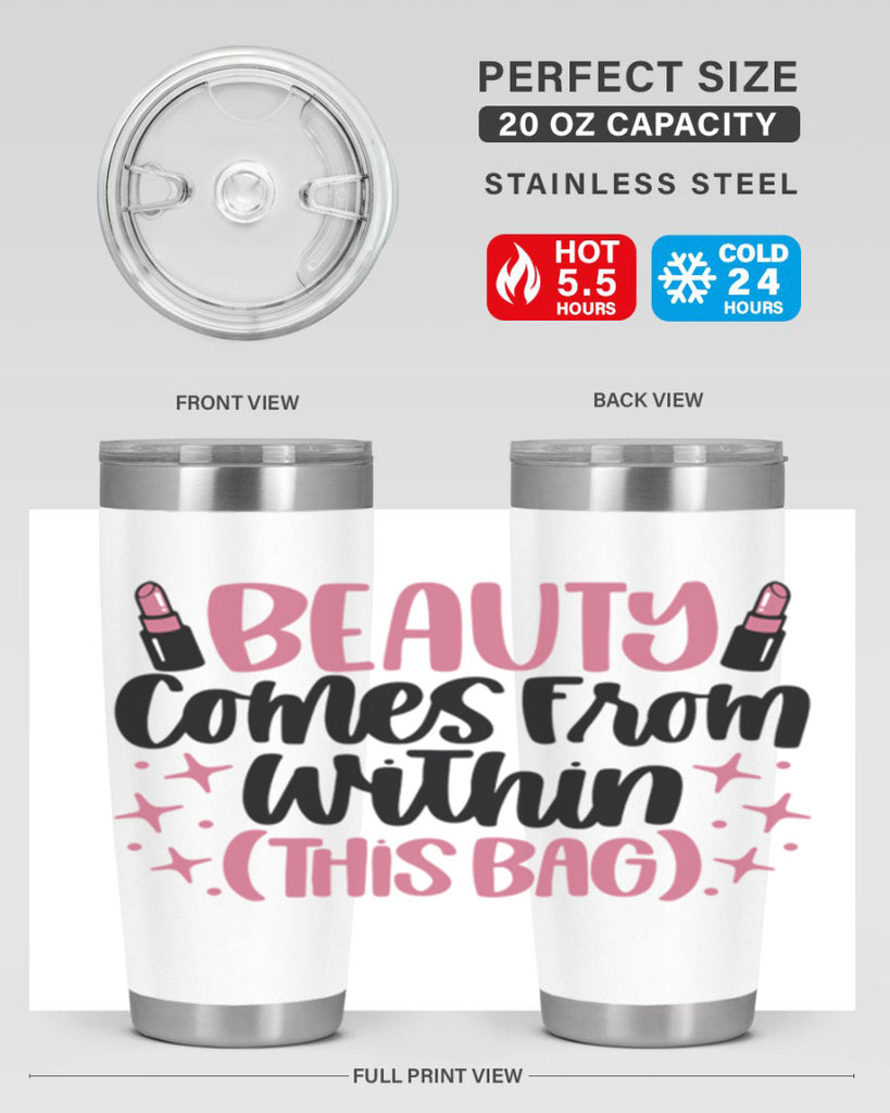 Beauty Comes From Within This Bag Style 138#- make up- Tumbler