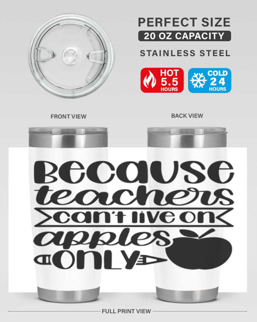 Because Teachers Cant Live Style 88#- teacher- tumbler