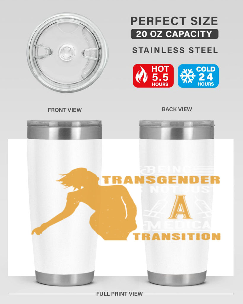 Being transgender is not just a medical transition Style 17#- medical- tumbler