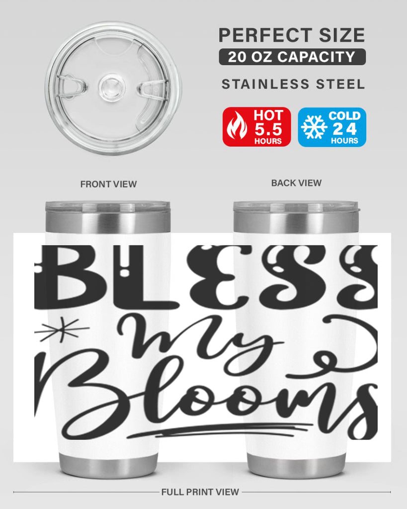 Bless My Blooms  63#- spring- Tumbler