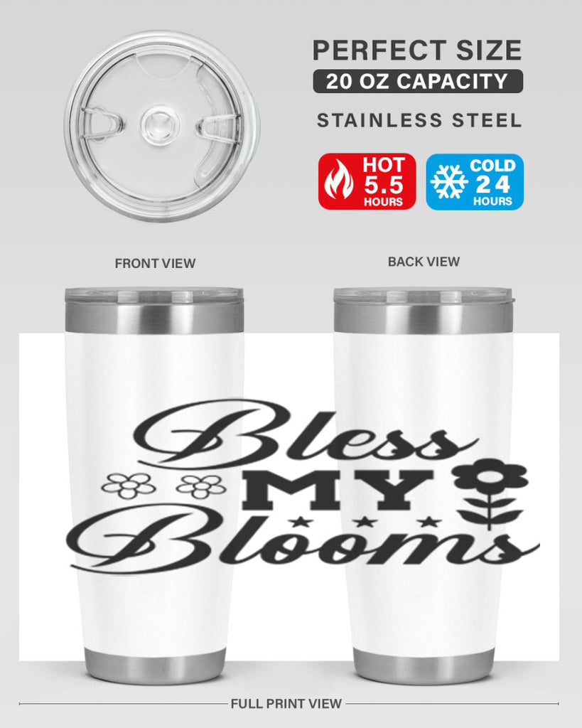 Bless my blooms  62#- spring- Tumbler