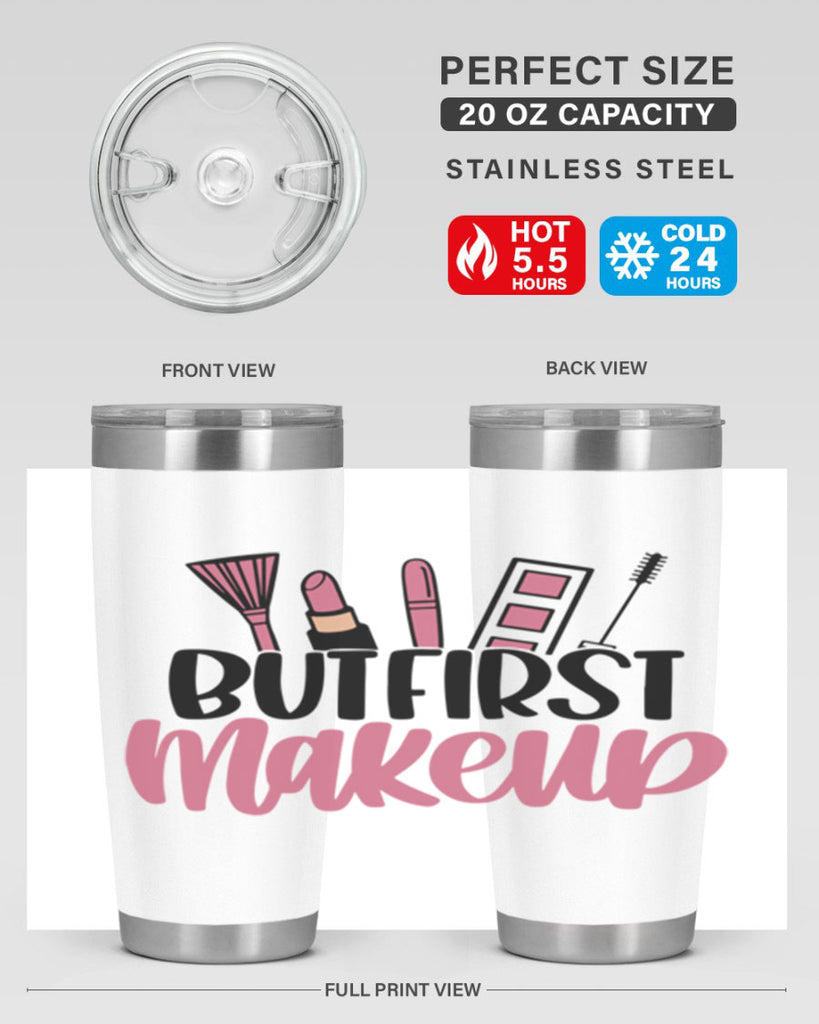 But First Makeup Style 115#- make up- Tumbler