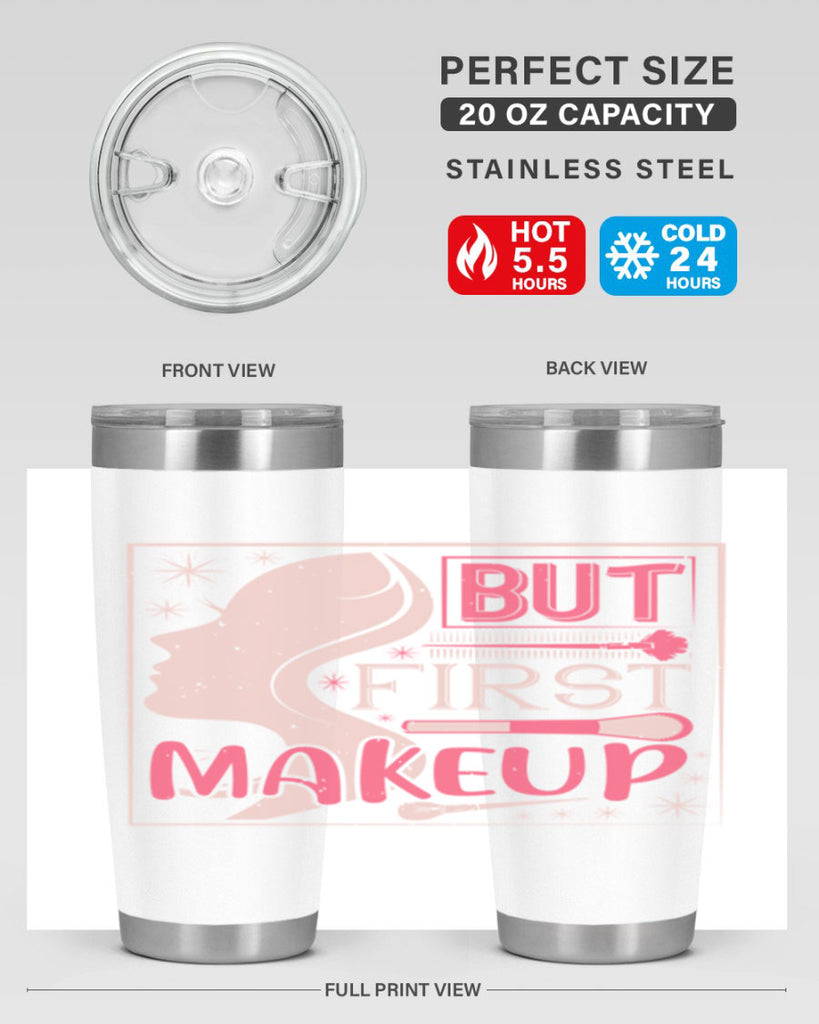 But first makeup Style 260#- make up- Tumbler