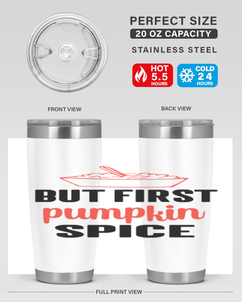 But first pumpkin spice 55#- fall- Tumbler