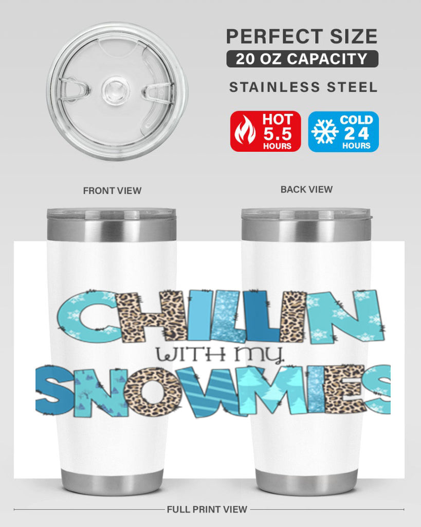 Chillin with my snowmies 43#- winter- Tumbler