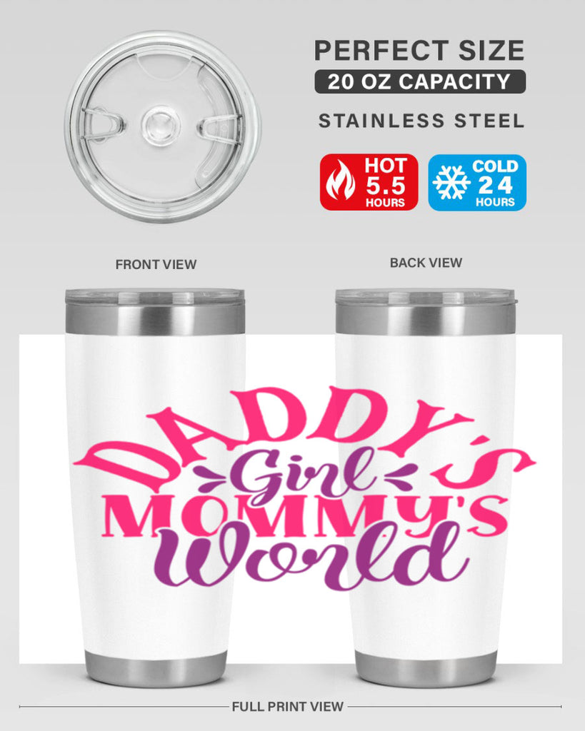 Daddys Girl Mommys World Style 268#- baby- tumbler