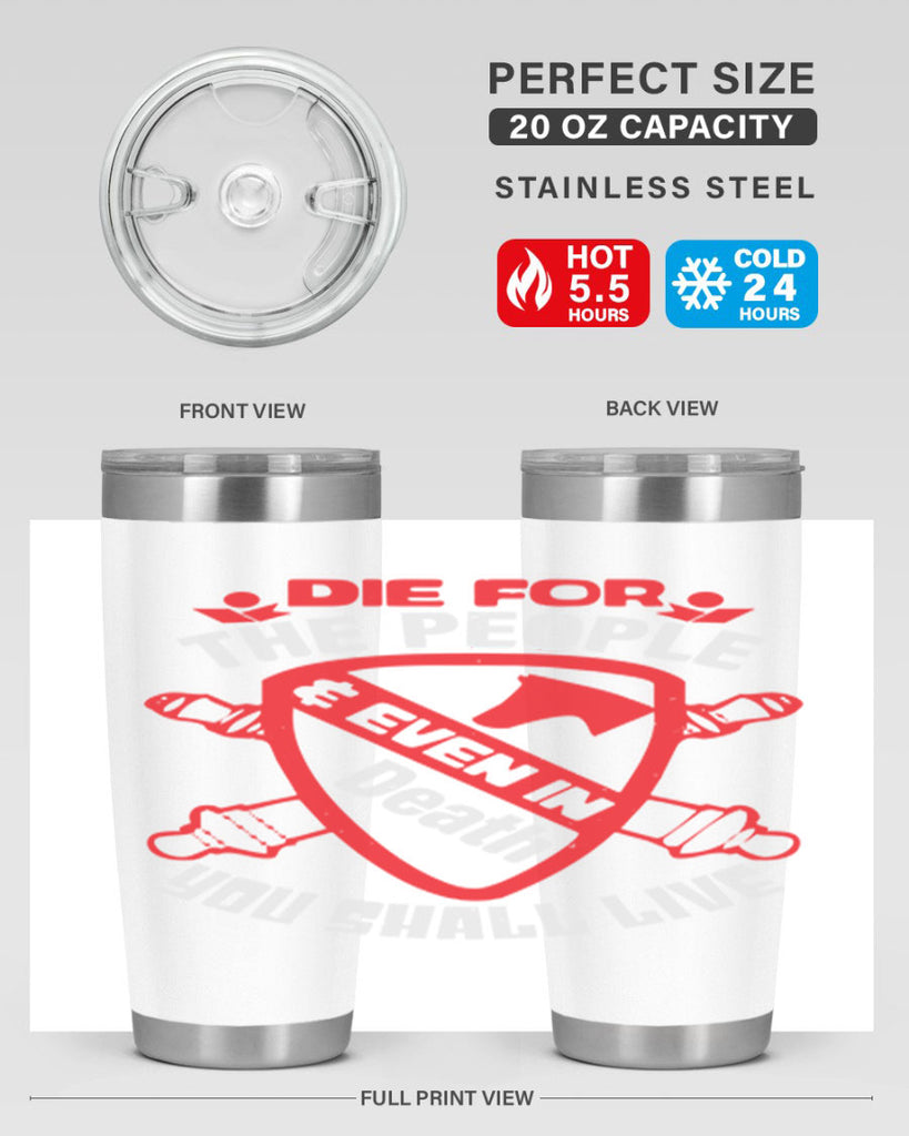 Die for the people and you shall live Style 69#- Fourt Of July- Tumbler