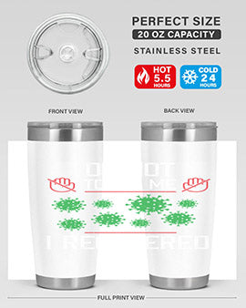 Dont Touch Me I Recovered Style 55#- corona virus- Tumbler