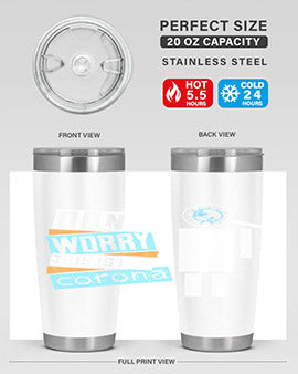 Dont worry this is not corona Style 54#- corona virus- Tumbler