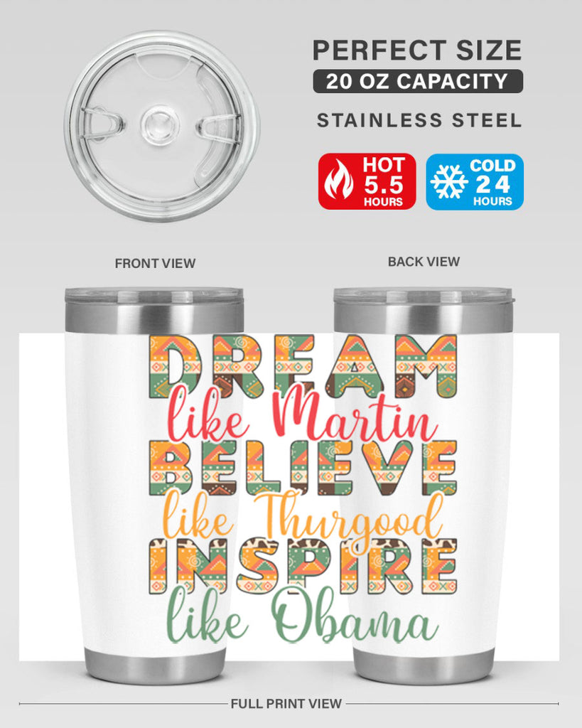 Dream Believe Inspire Junteenth Png 31#- Juneteenth- tumbler