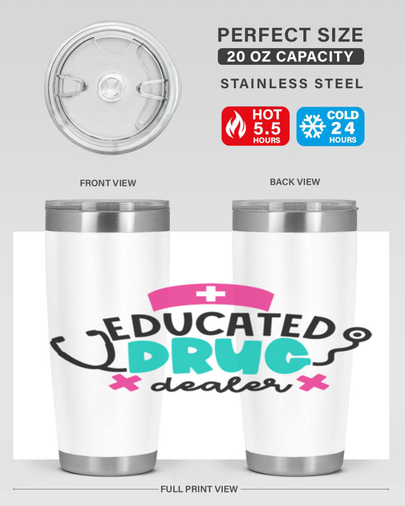 Educated Drug Dealer Style Style 195#- nurse- tumbler