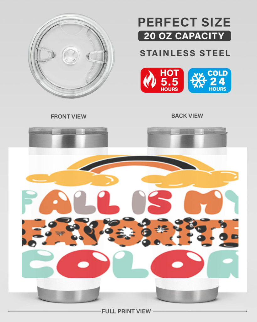FallisMyFavoriteColor 155#- fall- Tumbler