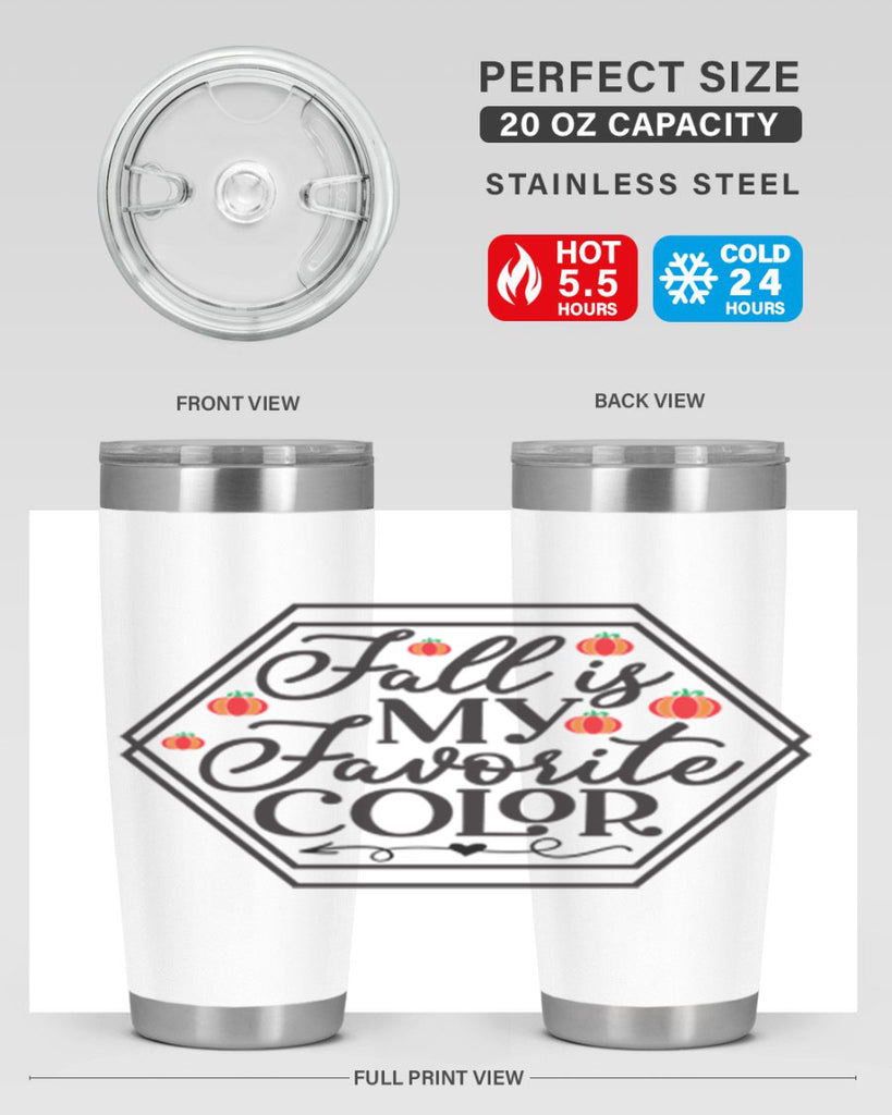 Fallismyfavoritecolor 156#- fall- Tumbler