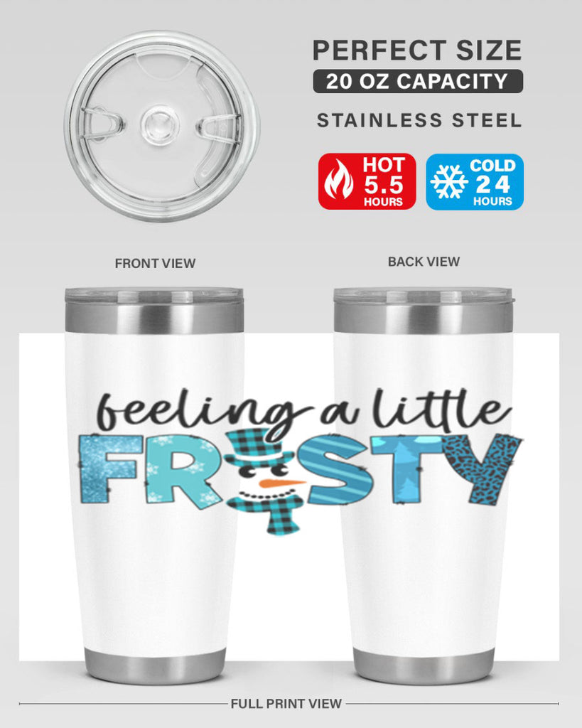 Feeling a little frosty 105#- winter- Tumbler