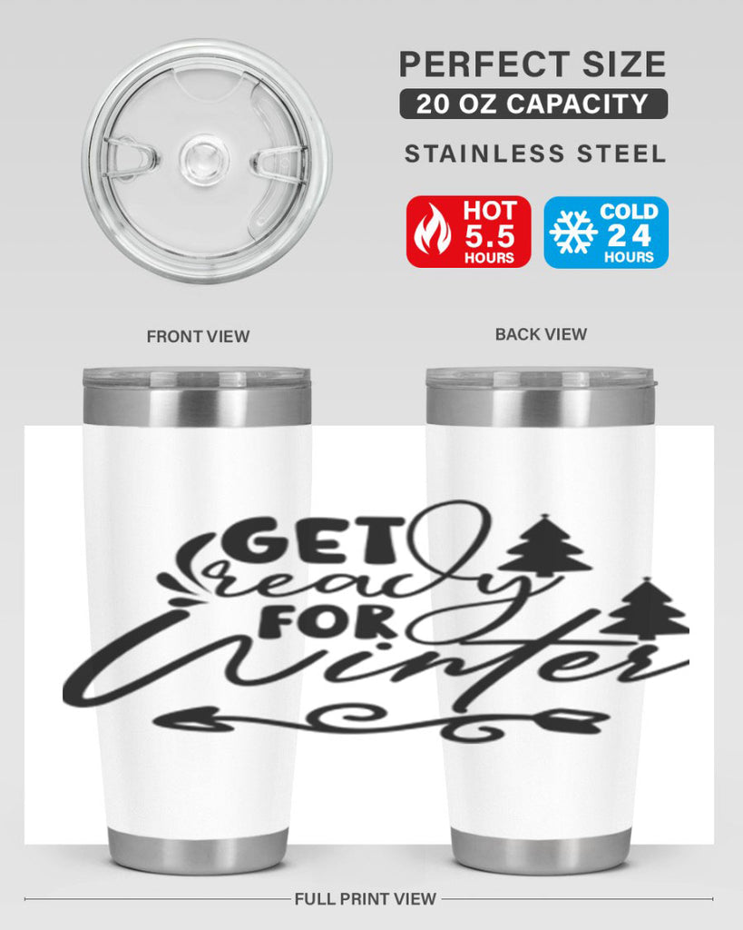 Get Ready For Winter 109#- winter- Tumbler
