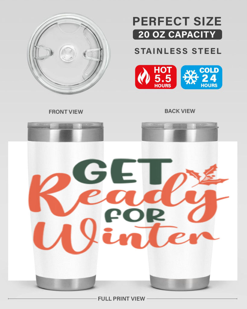 Get Ready For Winter 114#- winter- Tumbler