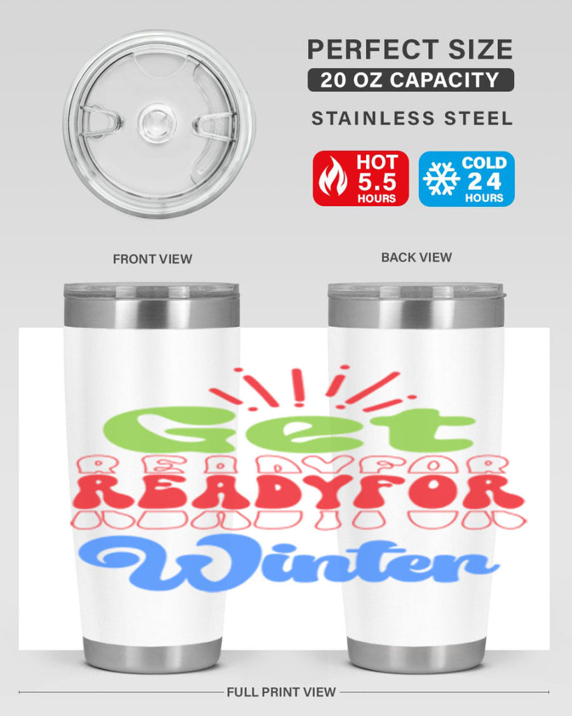 Get readyfor winter 115#- winter- Tumbler