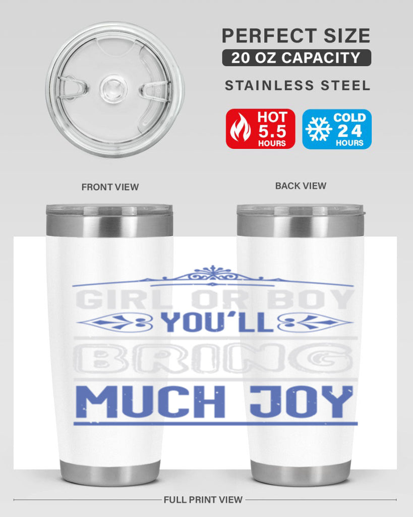 Gilr or boy you bring much joy Style 40#- baby shower- tumbler