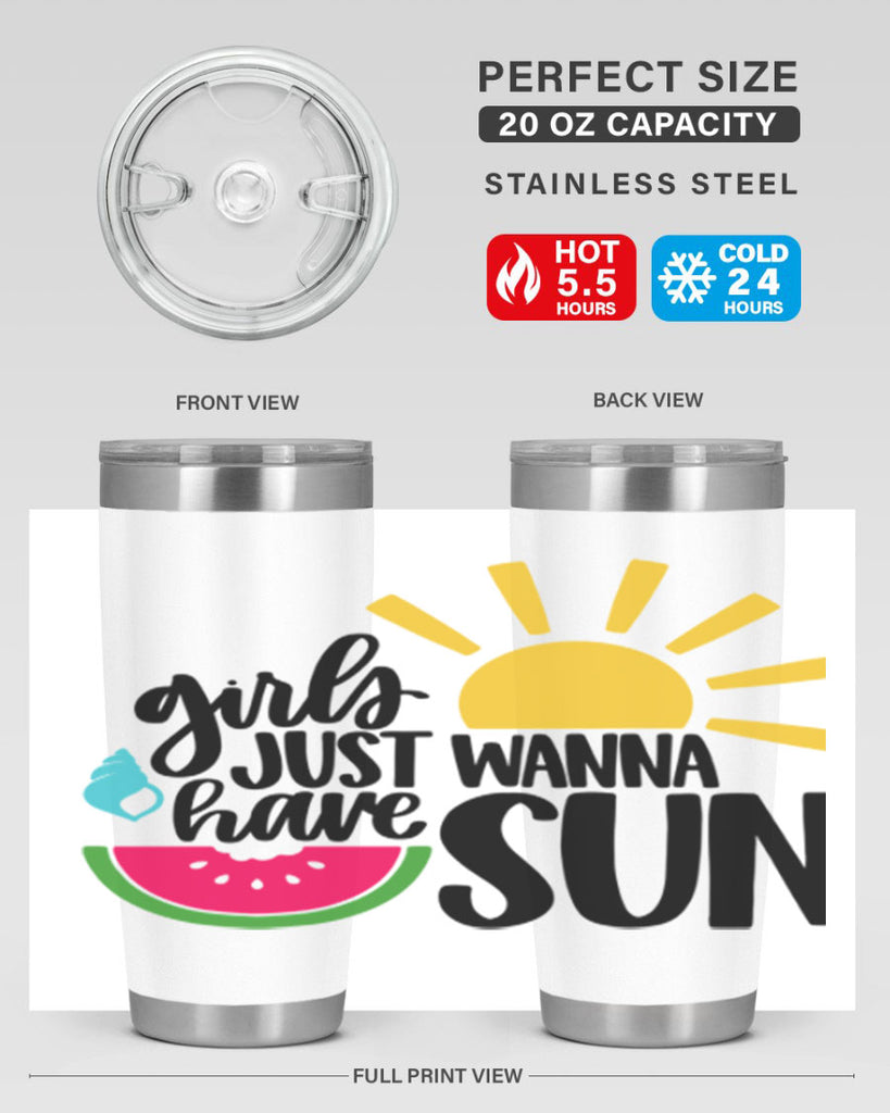 Girls Just Wanna Have Sun Style 44#- summer- Tumbler