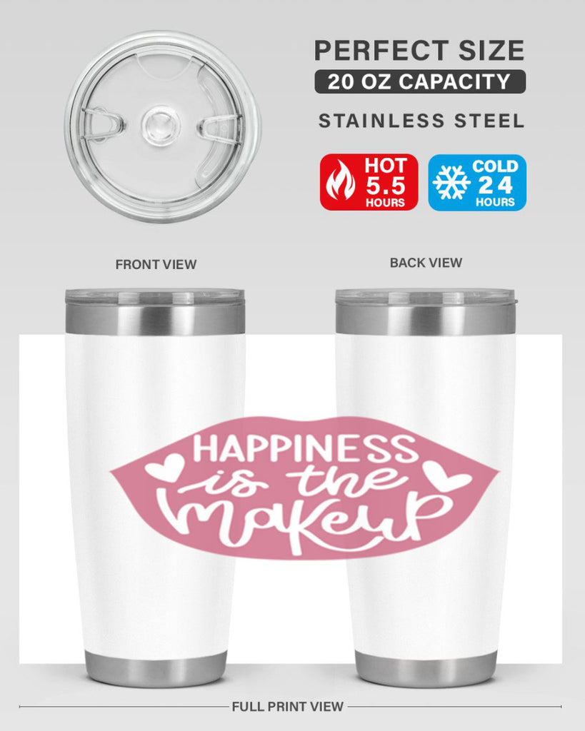 Happiness is the Makeup Style 92#- make up- Tumbler