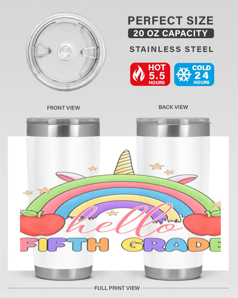 Hello 5th Grade Unicorn Rainbow 15#- 5th grade- Tumbler