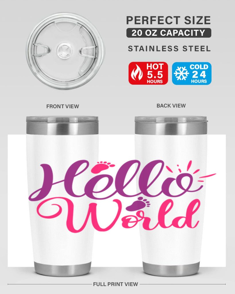 Hello World Style 260#- baby- tumbler