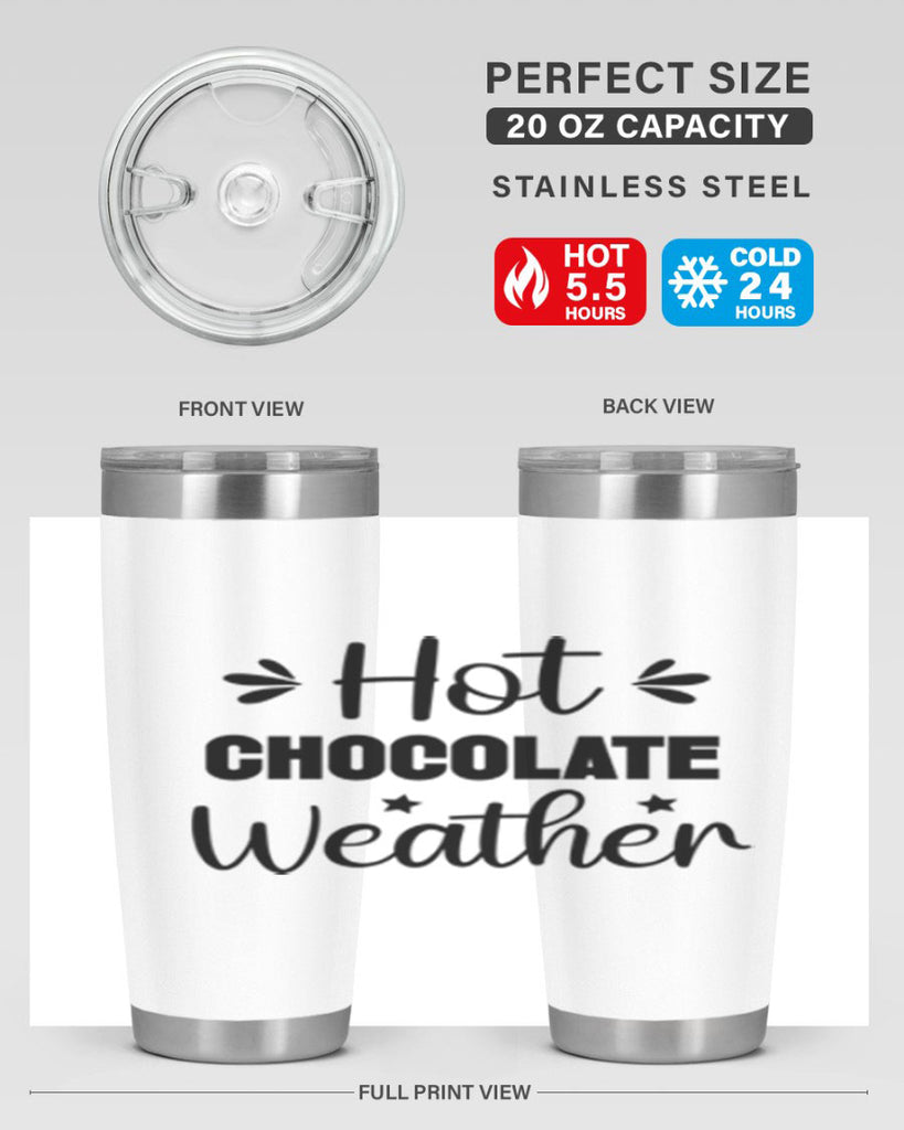 Hot Chocolate Weather 198#- winter- Tumbler