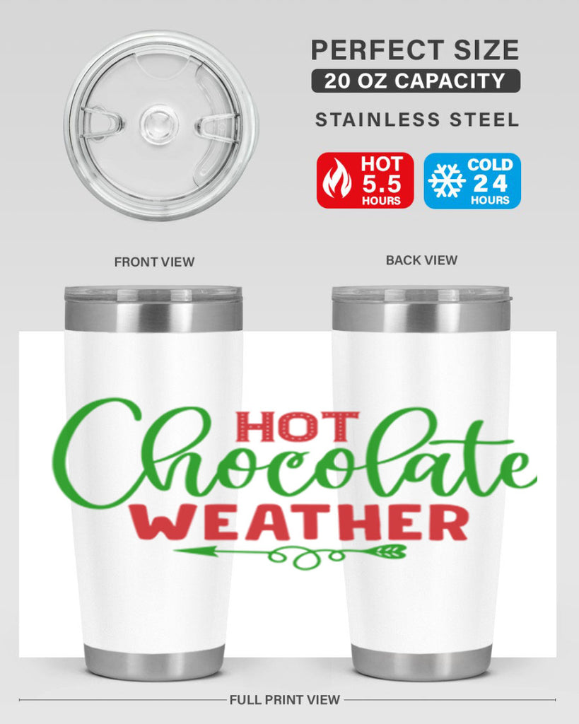 Hot Chocolate Weather 200#- winter- Tumbler