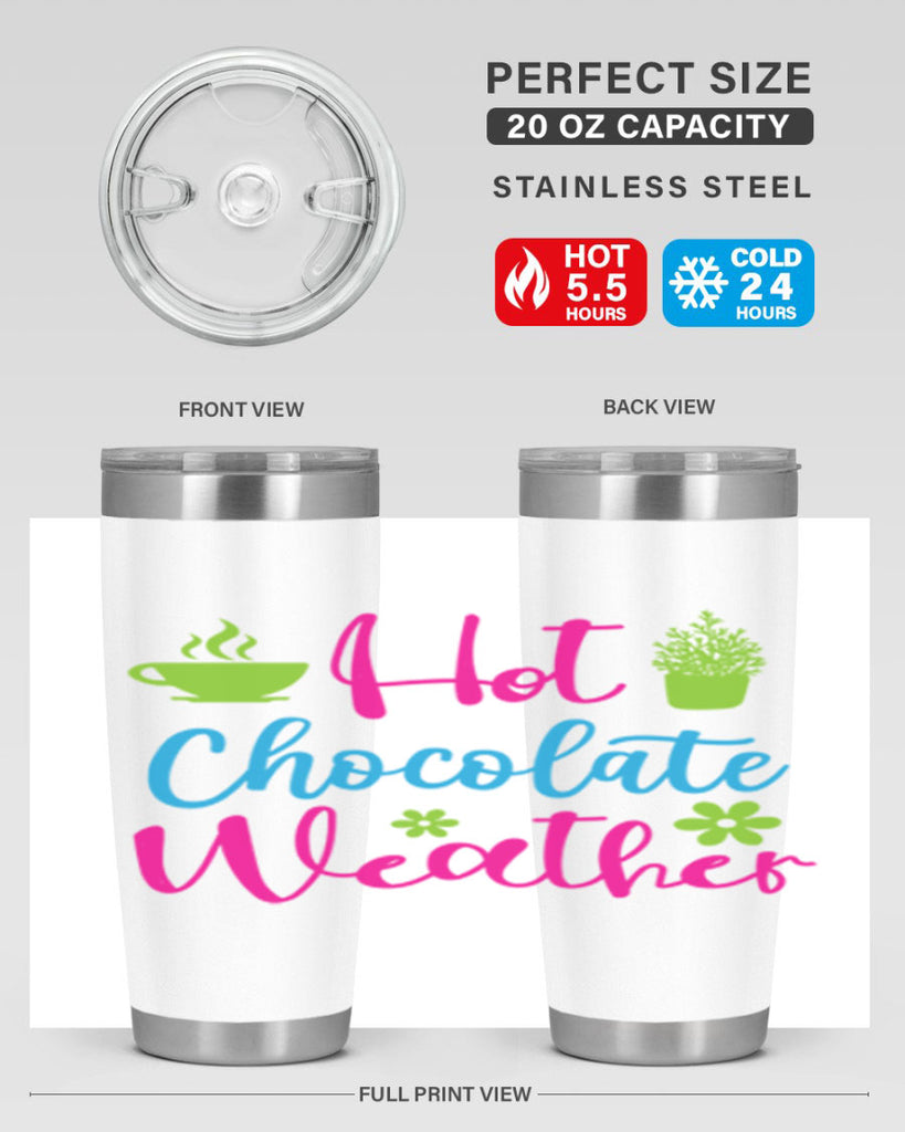 Hot Chocolate Weather 201#- winter- Tumbler